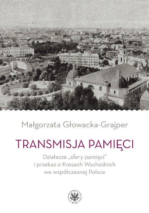 

Transmisja pamięci Działacze „sfery pamięci” i prz