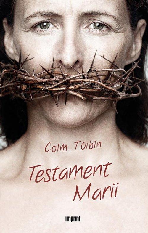 

Testament Marii Tóibín Colm