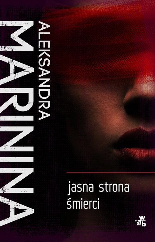 

Jasna strona śmierci Aleksandra Marinina
