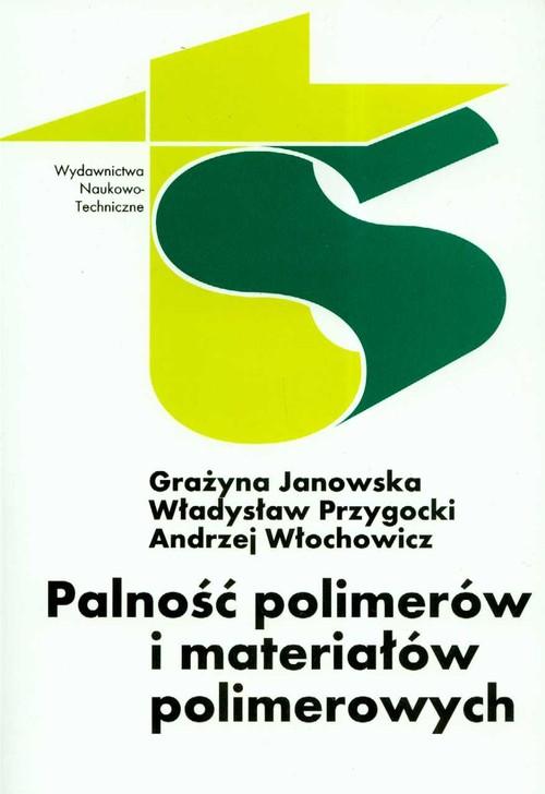 

Palność polimerów i materiałów polimerowych Andrze