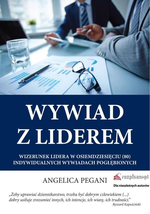 

Wywiad z liderem Wizerunek lidera w... Pegani