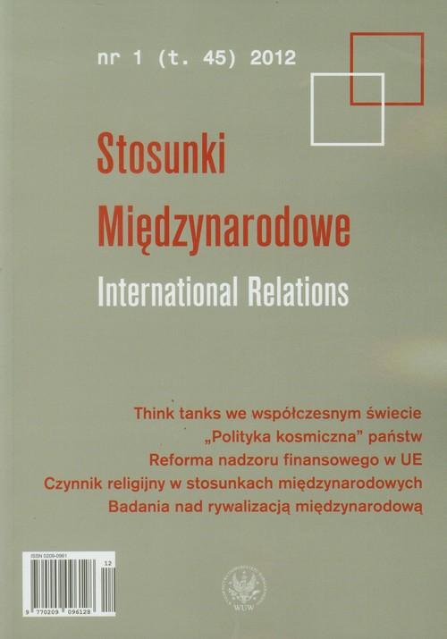 

Stosunki Międzynarodowe Tom 45 2012
