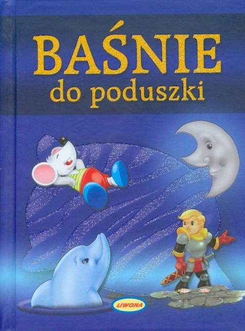 

Baśnie do poduszki Liwona Liwona