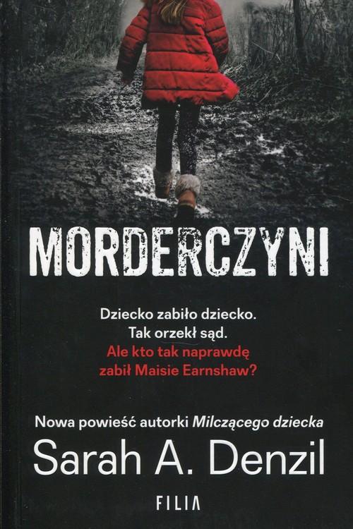 

Morderczyni Sarah A. Denzil