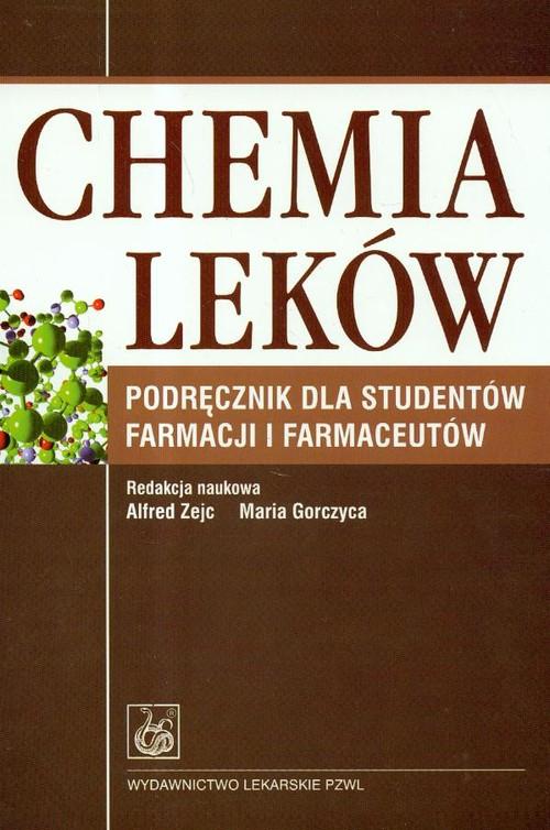 

Chemia leków Podręcznik dla studentów farmacji i f