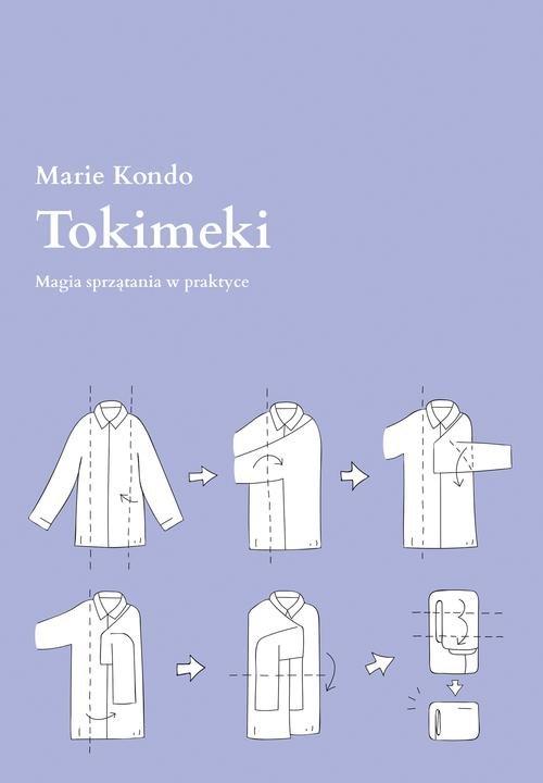 

Tokimeki Magia sprzątania w praktyce Kondo Marie