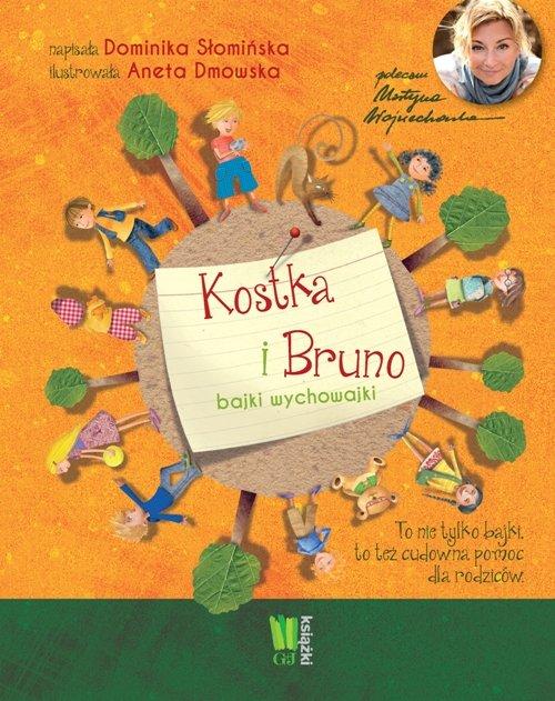 

Kostka i Bruno Dominika Słomińska