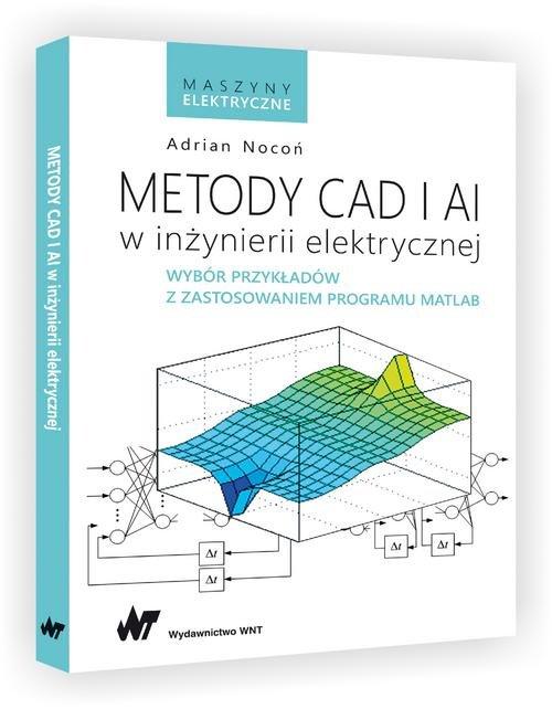 

Metody Cad i Ai w inżynierii elektrycznej Wybór pr