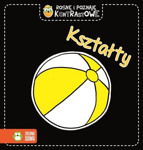 

Rosnę i poznaję kontrastowe Kształty
