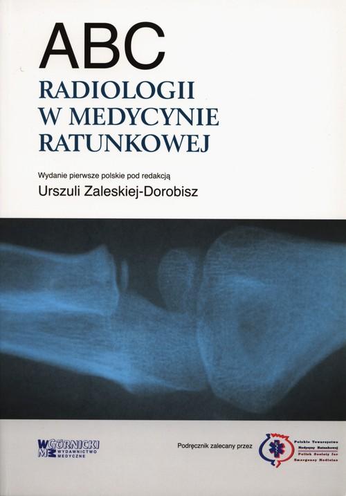 

Abc radiologii w medycynie ratunkowej Otto Chan