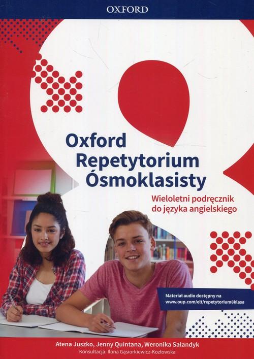 

Oxford Repetytorium Ósmoklasisty Język angielski