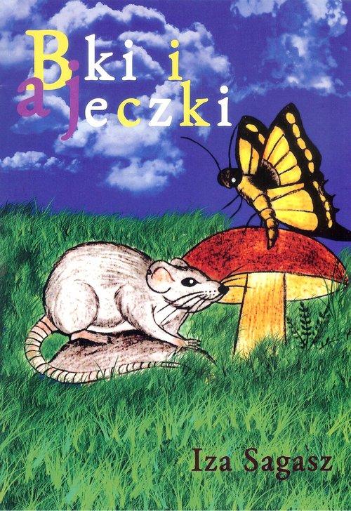 

Bajki i bajeczki Iza Sagasz