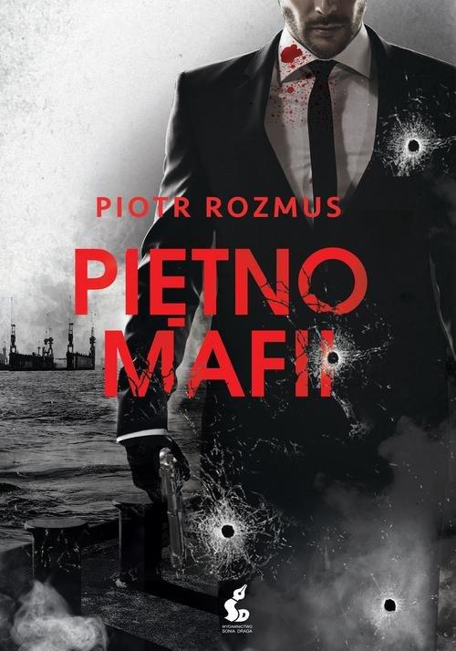 

Piętno mafii Piotr Rozmus