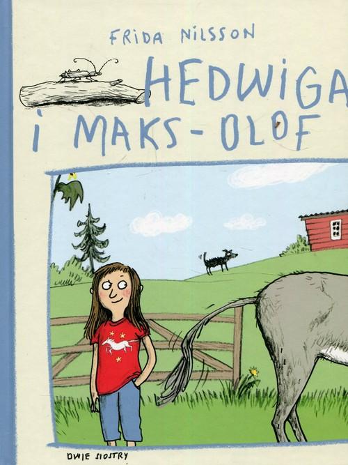 

Hedwiga i Maks Olof Frida Nilsson