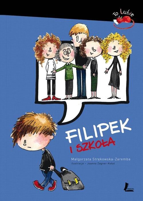

Filipek i szkoła Strękowska-Zaremba Małgorzata