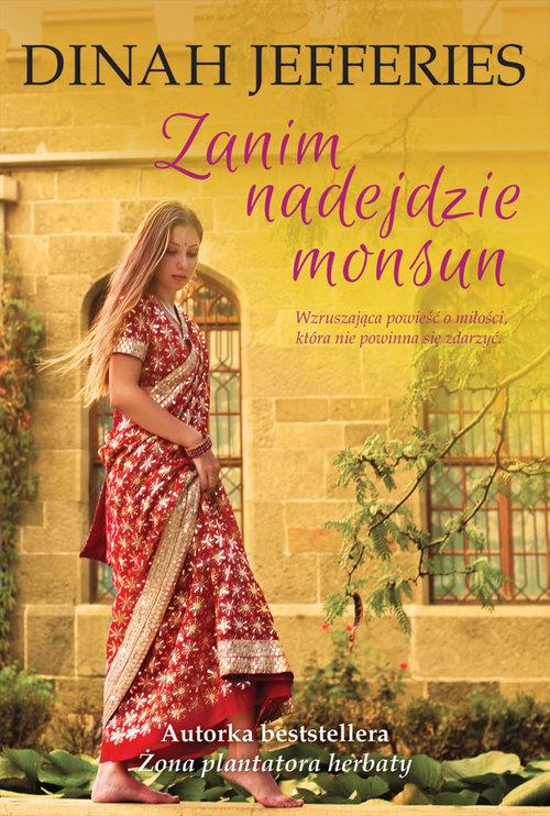 

Zanim nadejdzie monsun Dinah Jefferies