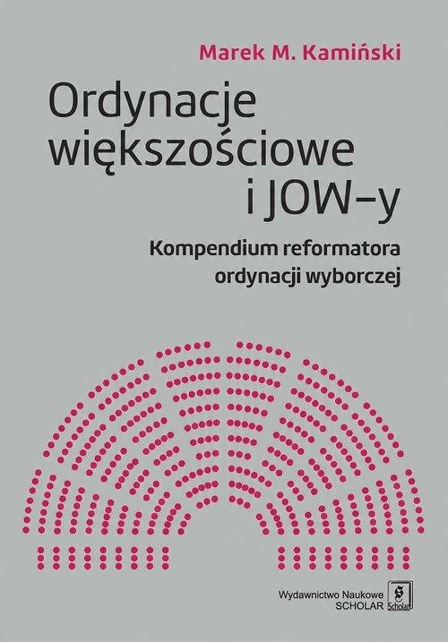 

Ordynacje większościowe i JOW-y... Kamiński
