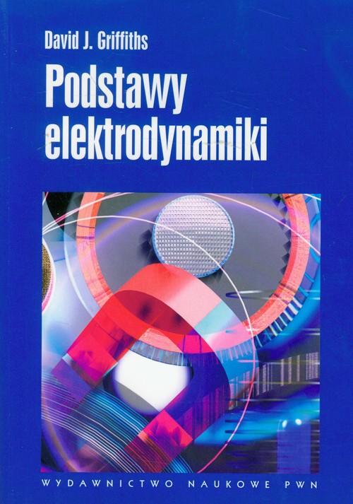 

Podstawy elektrodynamiki David J. Griffiths