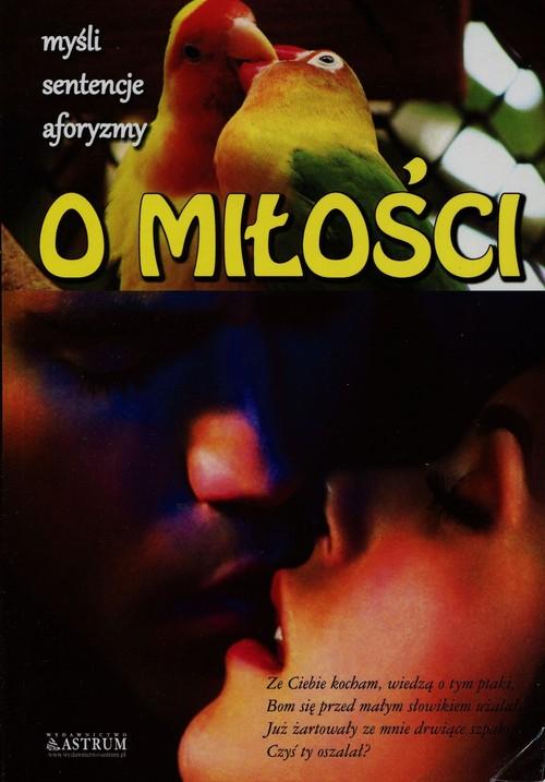 

O miłości myśli sentencje sentencje... Strukowska