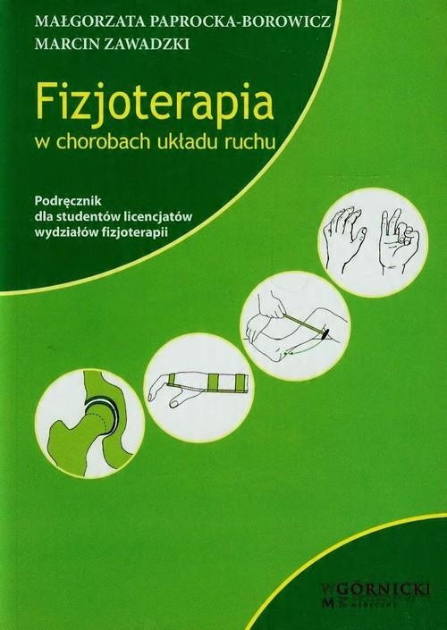 

Fizjoterapia w chorobach układu ruchu Podręcznik d