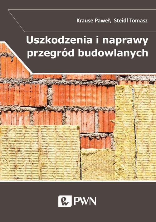 

Uszkodzenia i naprawy przegród budowlanych