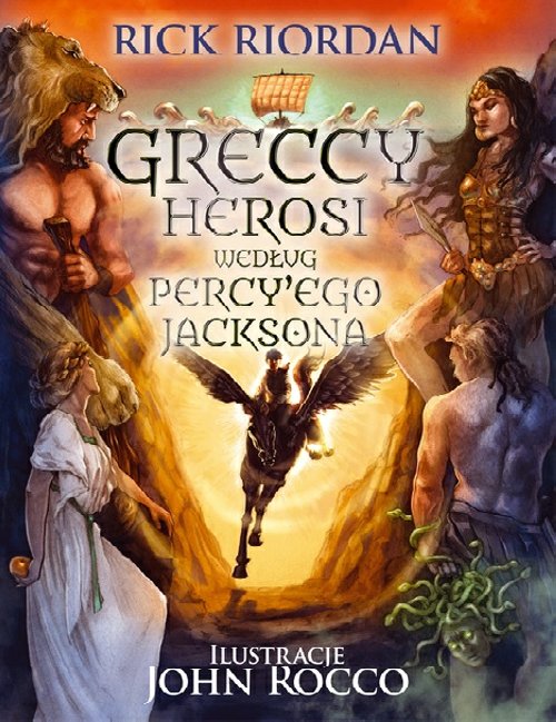 

Greccy herosi według Percyego Jacksona R. Riordan