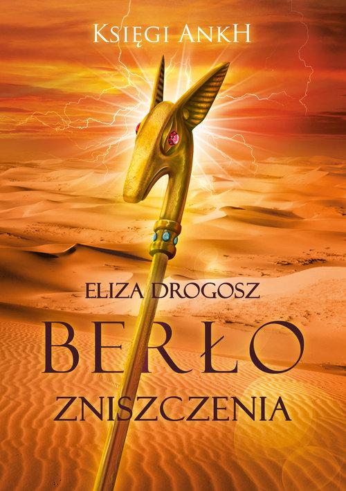 

Berło Zniszczenia Eliza Drogosz