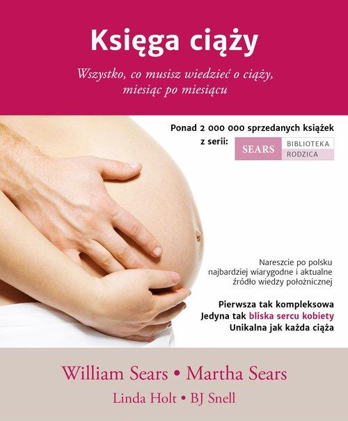 

Księga ciąży Wszystko, co musisz wiedzieć o ciąży…