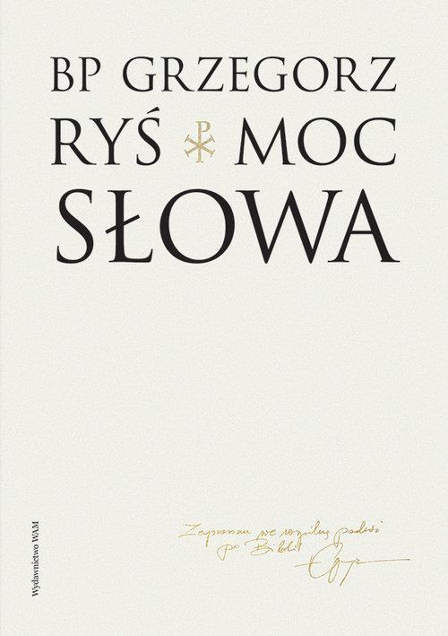 

Moc słowa Grzegorz Ryś