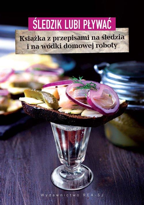 

Śledzik lubi pływać Książka z przepisami na śledzi