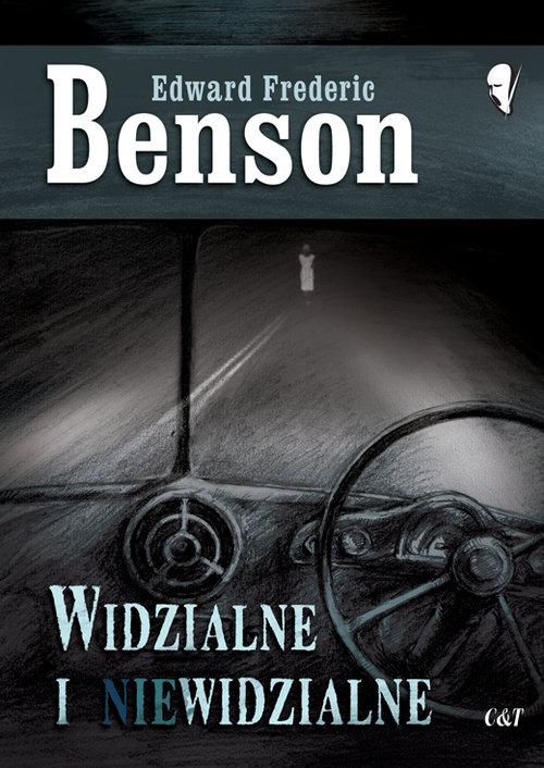 

Edward Frederic Benson Widzialne i niewidzialne