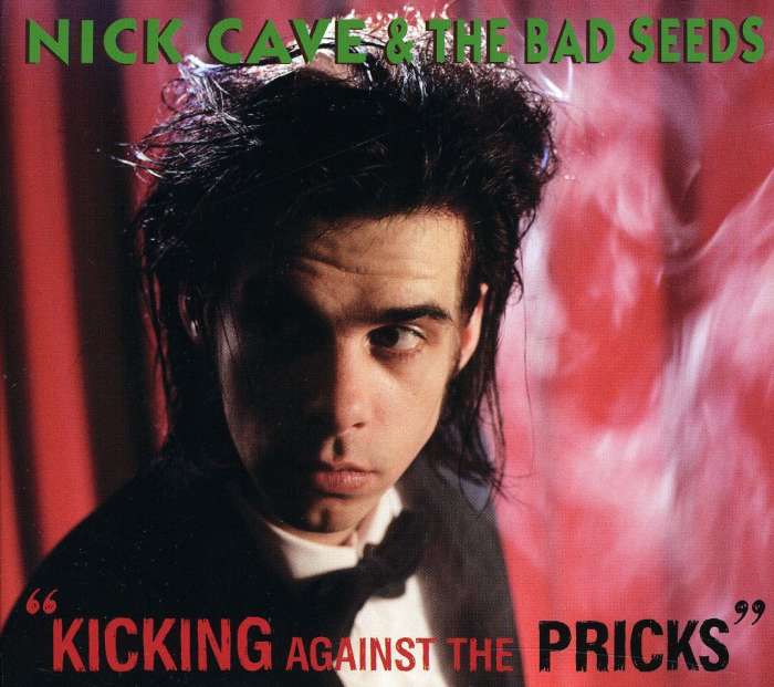 

Nick Cave, The Bad Seeds Kicking Against The... CD