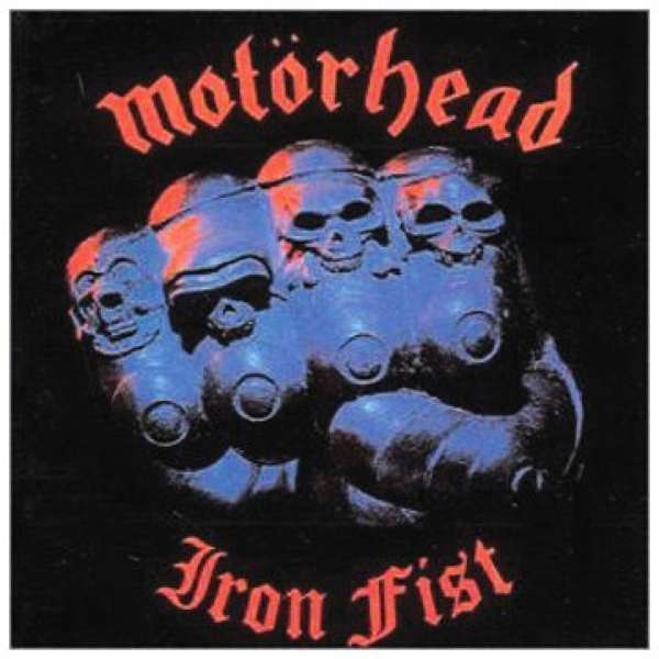 

Motorhead Iron Fist CD