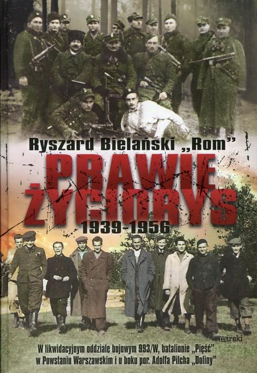 

Prawie życiorys 1939-1956 Bielański Ryszard