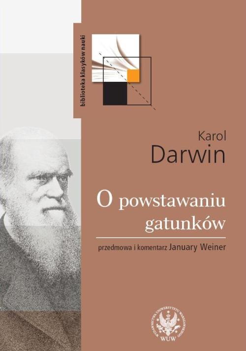 

O powstawaniu gatunków drogą doboru... Darwin