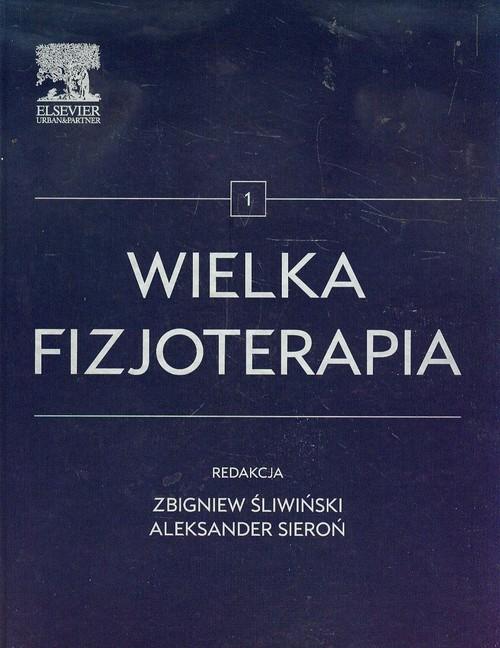 

Wielka fizjoterapia Tom 1