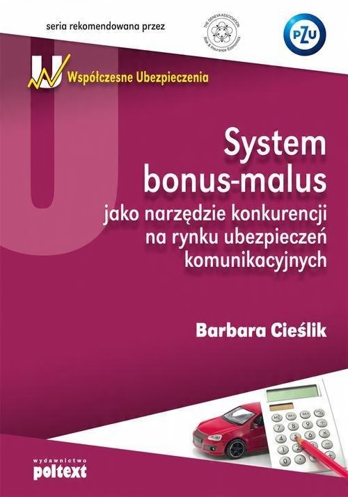 

System bonus-malus jako narzędzie... Cieślik