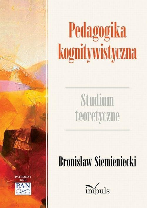 

Pedagogika kognitywistyczna Studium teoretyczne S