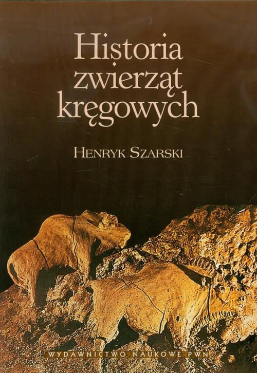 

Historia zwierząt kręgowych Henryk Szarski