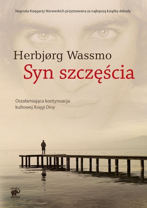 

Trylogia Diny Tom 2 Syn szczęścia Wassmo Herbjorg