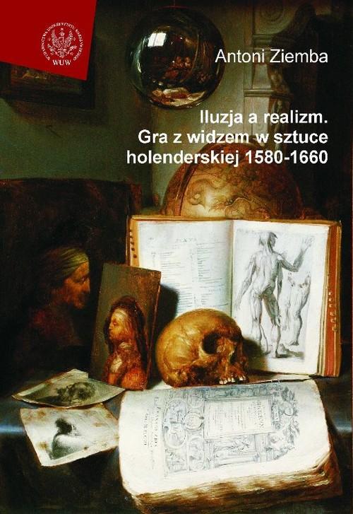 

Iluzja z realizm, Gra z widzem w sztuce holendersk