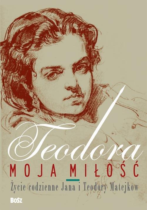 

Teodora moja miłość B. Ciciora, J. Antecka, Buyko