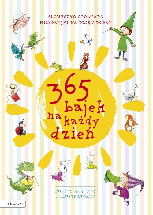 

365 bajek na każdy dzień Słoneczko opowiada...