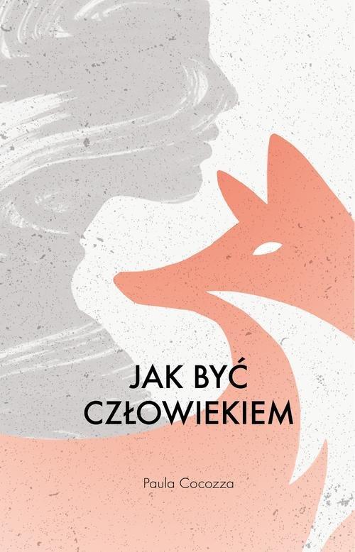 

Jak być człowiekiem Paula Cocozza