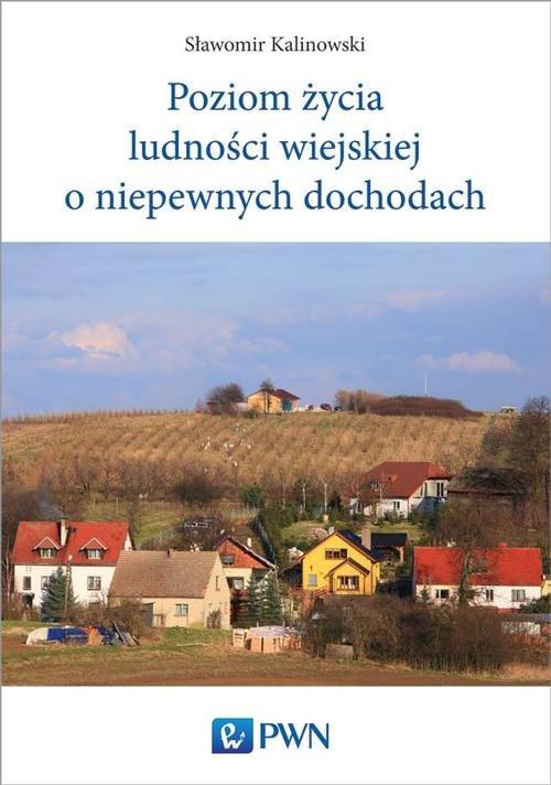 

Poziom życia ludności wiejskiej o niepewnych docho