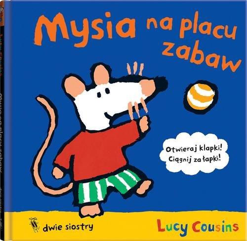 

Mysia na placu zabaw Lucy Cousins