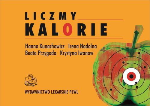 

Liczmy kalorie Kunachowicz Hanna, Nadolna Irena, P