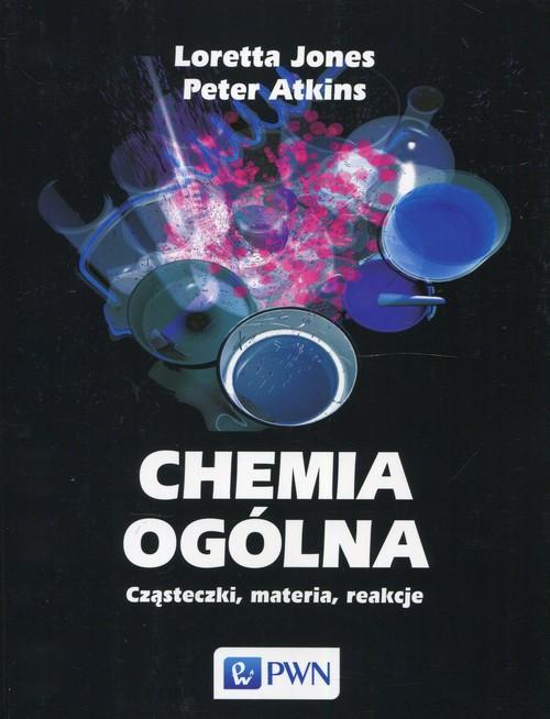 

Chemia ogólna Cząsteczki materia reakcje Loretta J