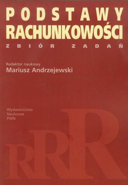

Podstawy rachunkowości Zbiór zadań