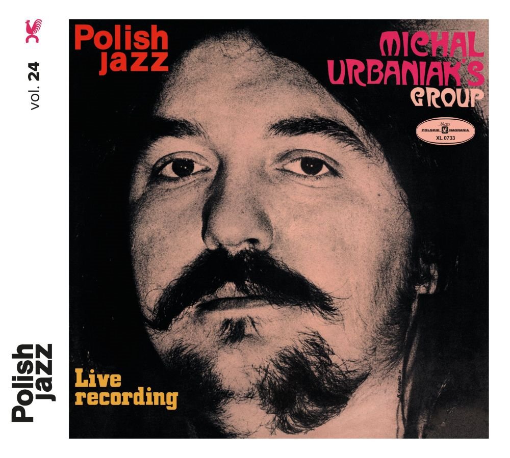 

Michał Urbaniak / Michal Urbaniak’s Group Live